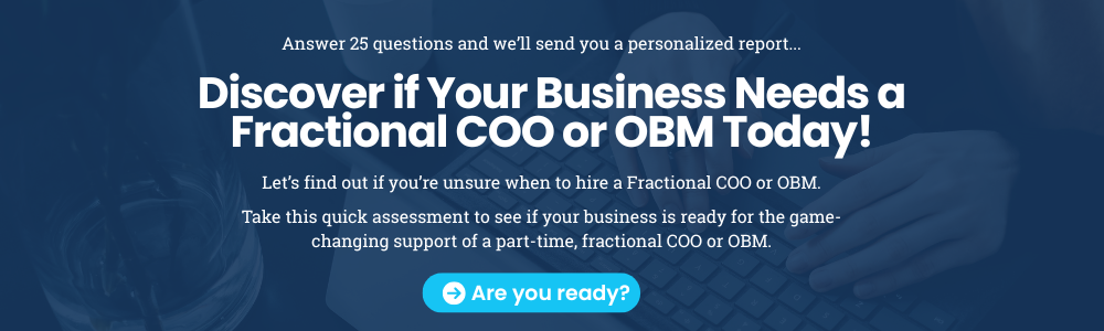 an image header with the words 'Discover if your business needs a Fractional COO or OBM today!', which links to a quick assessment quiz